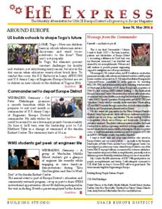 EiE E x p r e s s The Monthly eNewsletter for USACE Europe District’s Engineering in Europe Magazine Issue 54, May 2014