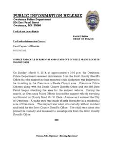 PUBLIC INFORMATION RELEASE Owatonna Police Department 204 East Pearl Street Owatonna, MN[removed]For Release Immediately