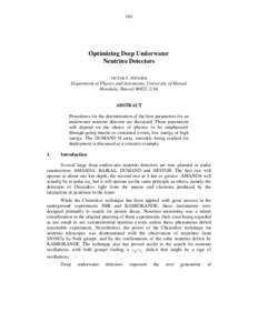 101  Optimizing Deep Underwater Neutrino Detectors VICTOR J. STENGER Department of Physics and Astronomy, University of Hawaii