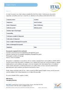 Claim Form Page 1/3 In order to process your claim, please complete the short form below, enclosing any documents Company name: