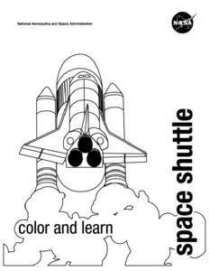 The space shuttle is ready for liftoff!  The shuttle heads into space! The empty solid rocket boosters fall away. They will splash down in the