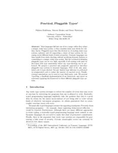 Practical, Pluggable Types? Niklaus Haldiman, Marcus Denker and Oscar Nierstrasz Software Composition Group University of Bern – Switzerland http://scg.iam.unibe.ch