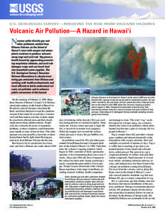 USGS U.S. GEOLOGICAL SURVEY—REDUCING THE RISK FROM VOLCANO HAZARDS Volcanic Air Pollution—A Hazard in Hawai‘i  N