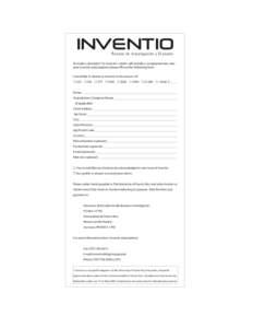 Revista de Investigación y Creación To make a donation* to Inventio ( which will include a complementary oneyear Inventio subscription) please fill out the following form. I would like to donate to Inventio in the amou