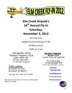 Elm Creek Airpark’s th 16 Annual Fly-In Saturday, November 3, [removed]am to 3 pm