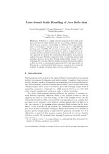 More Sound Static Handling of Java Reflection Yannis Smaragdakis1 , George Balatsouras1 , George Kastrinis1 , and Martin Bravenboer2 1  2