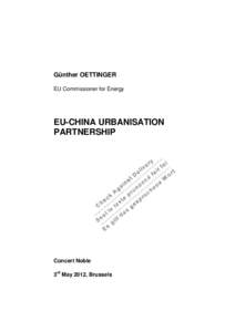 Günther OETTINGER EU Commissioner for Energy EU-CHINA URBANISATION PARTNERSHIP