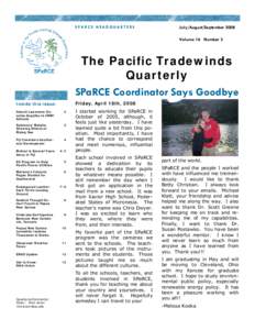 SPARCE HEADQUARTERS  July/August/September 2008 Volume 16 Number 3  The Pacific Tradewinds