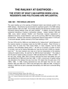 THE RAILWAY AT EASTWOOD – THE STORY OF WHAT CAN HAPPEN WHEN LOCAL RESIDENTS AND POLITICIANS ARE INFLUENTIAL[removed]THE SINGLE LINE DAYS The years leading up to the opening of Eastwood station saw dramatic growth i