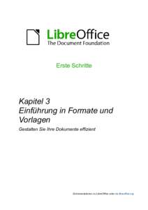 Erste Schritte  Kapitel 3 Einführung in Formate und Vorlagen Gestalten Sie Ihre Dokumente effizient