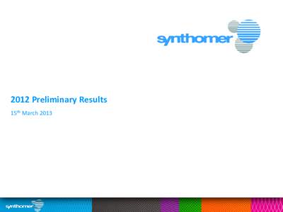 2012 Preliminary Results 15th March 2013 Highlights  Another record year: PBT £98.1m (+2.2%); EPS 22.0p (+17%)  Challenging macro-economic environment, particularly in Europe