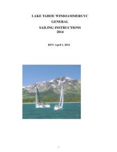 LAKE TAHOE WINDJAMMERS YC GENERAL SAILING INSTRUCTIONSREV: April 1, 2014