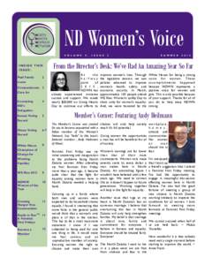 ND Women’s Voice V O L U M E INSIDE THIS ISSUE: Paid Family