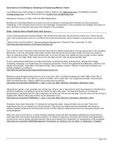 Generations in the Workplace: Building and Sustaining Effective Teams Laura Blake-Jones (Interim Dean of Students, Office of Student Life) [removed], Tim McMahon (CoDaC) [removed], & Tina Gutierez-Schmich (