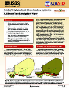 Famine Early Warning Systems Network—Informing Climate Change Adaptation Series  A Climate Trend Analysis of Niger by[removed]The agriculture and livestock sectors engage more than 80 percent of the population. Fourteen 
