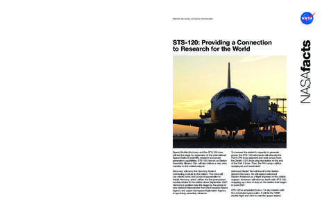STS-120: Providing a Connection to Research for the World Space Shuttle Discovery and the STS-120 crew will set the stage for expansion of the International Space Station’s scientific research and power