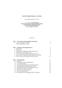 ON ELECTRODYNAMICS I, II AND III KARL SCHWARTZSCHILD[removed]A translation of: Zur Electrodynamik. I: Zwei Formen der kleinsten Action in der Elektronentheorie; II: Die elementarische elektodynamische Kraft;