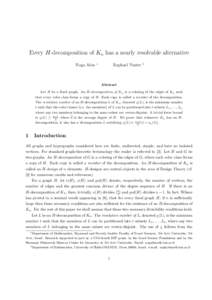 Every H-decomposition of Kn has a nearly resolvable alternative Noga Alon ∗  Raphael Yuster