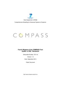 Grant Agreement: Comprehensive Modelling for Advanced Systems of Systems Fourth Release of the COMPASS Tool SysML to CML Translation Deliverable Number: D31.4d