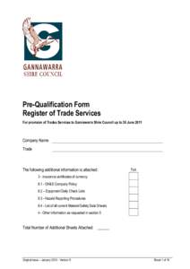 Pre-Qualification Form Register of Trade Services For provision of Trades Services to Gannawarra Shire Council up to 30 June 2011 Company Name Trade