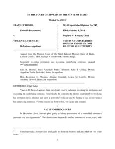 IN THE COURT OF APPEALS OF THE STATE OF IDAHO Docket No[removed]STATE OF IDAHO, Plaintiff-Respondent, v. VINCENT D. STEWART,