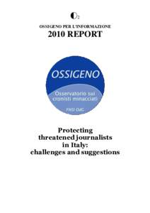 O2 OSSIGENO PER L’INFORMAZIONE 2010 REPORT  Protecting