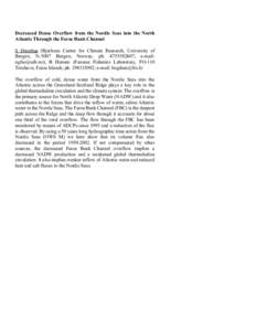 Decreased Dense Overflow from the Nordic Seas into the North Atlantic Through the Faroe Bank Channel S Østerhus (Bjerknes Centre for Climate Research, University of Bergen, N-5007 Bergen, Norway; ph; e-mail: