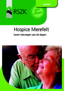 EXPERT  Hospice Merefelt Leven toevoegen aan de dagen  Hospice Merefelt