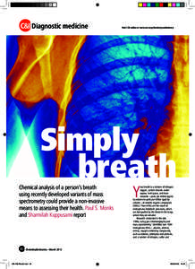 Diagnostic medicine	  Find C&I online at www.soci.org/chemistryandindustry Simply breath t