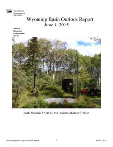 United States Department of Agriculture Wyoming Basin Outlook Report June 1, 2015