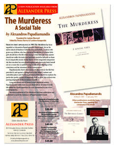From its first appearance in 1903 The Murderess has been  Order directly from: Alexander Press 2875 Douglas Avenue, Montréal, Québec