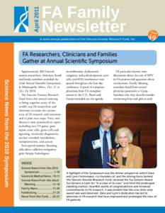 April[removed]FA Family Newsletter A semi-annual publication of the Fanconi Anemia Research Fund, Inc.