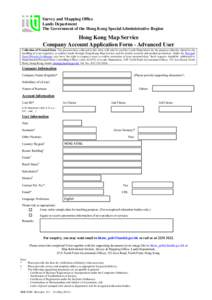 Survey and Mapping Office Lands Department The Government of the Hong Kong Special Administrative Region Hong Kong Map Service Company Account Application Form - Advanced User