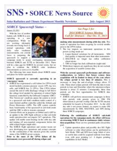 SNS • SORCE News Source Solar Radiation and Climate Experiment Monthly Newsletter SORCE Spacecraft Status –  July-August 2013