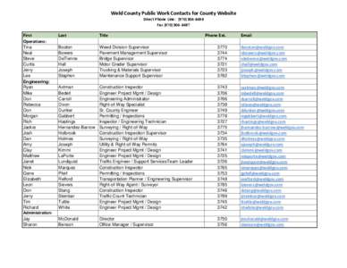 Weld County Public Work Contacts for County Website Direct Phone Line: ([removed]Fax[removed]First Operations: