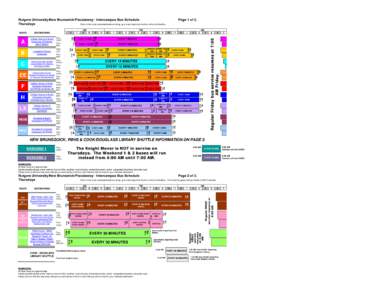 Rutgers University-New Brunswick/Piscataway: Intercampus Bus Schedule Thursdays Click on the route name/destination to bring up a route map/track the bus online via NextBus. 4