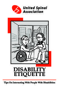 Disability etiquEtte Tips On Interacting With People With Disabilities United Spinal Association Mission Statement