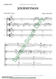 Commissioned by The Australian Voices  CHOIR SATB JOURNEYMAN Words: Elliot V. Kotek