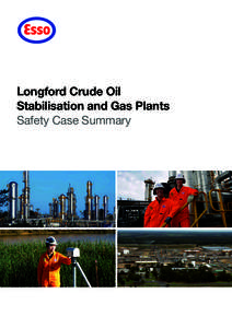 Longford Crude Oil Stabilisation and Gas Plants Safety Case Summary 2