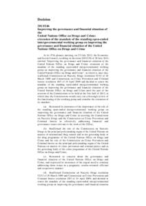 Decision[removed]Improving the governance and financial situation of the United Nations Office on Drugs and Crime: extension of the mandate of the standing open-ended