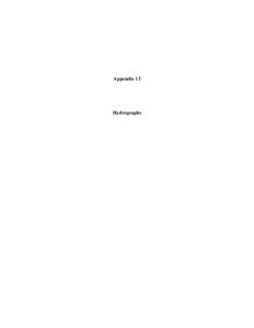 Appendix 13  Hydrographs 1.0  Introduction  This appendix presents the methods used in the development of the hydrographs (streamflow