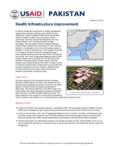 October 17, 2013  Health Infrastructure Improvement In order to complement investments in building management and technical capacity to deliver quality health services, USAID also supports targeted 