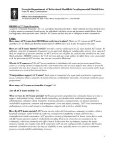 Georgia Department of Behavioral Health & Developmental Disabilities Frank W. Berry, Commissioner Office of Communications Two Peachtree Street NW, Suite[removed], Atlanta, Georgia[removed] ~ [removed]DBHDD ACT Team