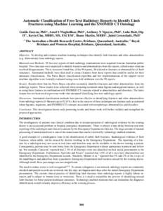 Automatic Classification of Free-Text Radiology Reports to Identify Limb Fractures using Machine Learning and the SNOMED CT Ontology Guido Zuccon, PhD1 , Amol S Wagholikar, PhD1 , Anthony N Nguyen, PhD1 , Luke Butt, Dip 