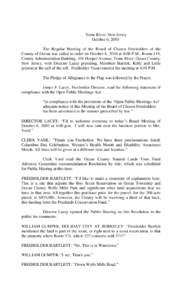 Toms River, New Jersey October 6, 2010 The Regular Meeting of the Board of Chosen Freeholders of the County of Ocean was called to order on October 6, 2010 at 4:00 P.M., Room 119, County Administration Building, 101 Hoop