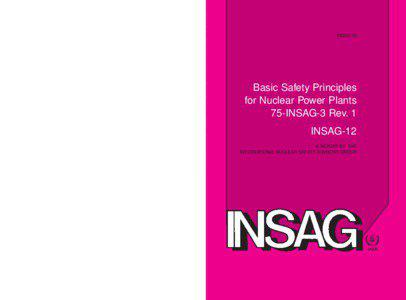 Basic Safety Principles for Nuclear Power Plants 75-INSAG-3 Rev.1 INSAG-12