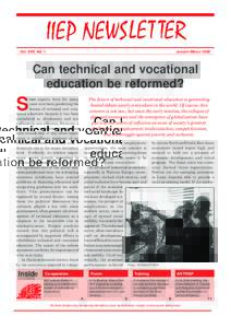 Vol. XVII, No. 1  JANUARY-MARCH 1999 Can technical and vocational education be reformed?