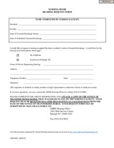 Print Form  NURSING HOME HEARING REQUEST FORM  TO BE COMPLETED BY NURSING FACILITY