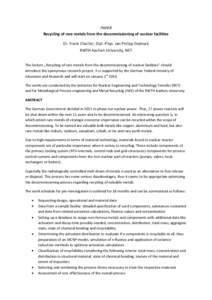 PAPER Recycling of rare metals from the decommissioning of nuclear facilities Dr. Frank Charlier, Dipl.-Phys. Jan Philipp Dabruck RWTH Aachen University, NET  The lecture „Recycling of rare metals from the decommission