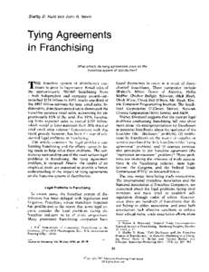Shelby D. Hunt and John R. Nevin  Tying, Agreements in Franchising What effects do tying agreements have on the franchise system of distribution?